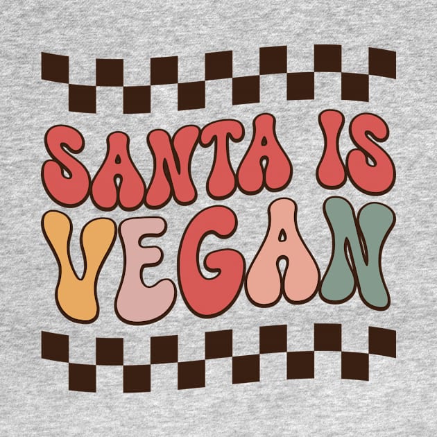 Santa is Vegan, Vegan Christmas Gifts 2023 by KindWanderer